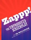 Image for Zappp! The Original Screenplay