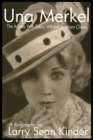Image for Una Merkel : The Actress with Sassy Wit and Southern Charm