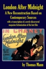 Image for London After Midnight : A New Reconstruction Based on Contemporary Sources