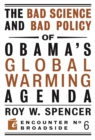 Image for The Bad Science and Bad Policy of Obama?s Global Warming Agenda
