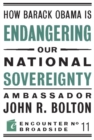 Image for How Barack Obama is Endangering our National Sovereignty