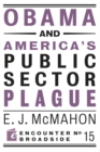 Image for Obama and America&#39;s Public Sector Plague