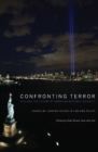 Image for Confronting terror: 9/11 and the future of American national security