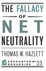 Image for The fallacy of net neutrality : No. 23