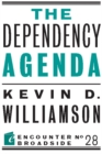 Image for The dependency agenda : no. 28