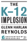 Image for The K-12 implosion