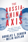 Image for The Russia-China Axis
