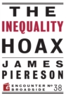 Image for The inequality hoax