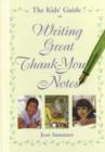 Image for Kids&#39; Guide to Writing Great Thank-You Notes
