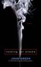 Image for LOOKING FOR ALASKA LARGE PRINT