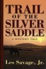 Image for Trail of the Silver Saddle