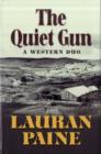 Image for The quiet gun  : a western duo