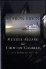 Image for MURDER ABOARD THE CHOCTAW GAMBLER