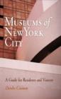 Image for Museums of New York City  : a guide for residents and visitors