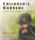 Image for Children&#39;s gardens  : easy to build theme gardens for families