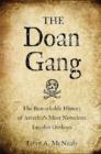Image for The Doan Gang  : the remarkable history of America&#39;s most notorious outlaws