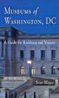 Image for Museums of Washington, DC  : a guide for residents and visitors