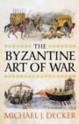Image for The Byzantine Art of War