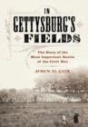 Image for In Gettysburg&#39;s fields
