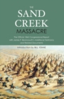 Image for The Sand Creek Massacre : The Official 1865 Report with James P. Beckwourth&#39;s Additional Testimony
