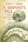 Image for A serpent&#39;s tale