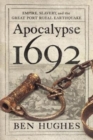Image for Apocalypse 1692 : Empire, Slavery, and the Great Port Royal Earthquake