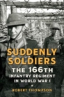 Image for Suddenly soldiers