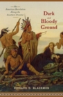 Image for Dark and bloody ground