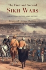 Image for The First and Second Sikh Wars: An Official British Army History