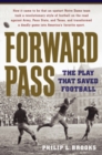 Image for Forward Pass: The Play That Saved Football