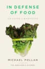 Image for In Defense of Food : An Eater&#39;s Manifesto