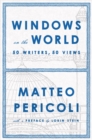 Image for Windows on the world  : fifty writers, fifty views