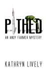 Image for Pithed : An Andy Farmer Mystery