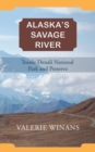 Image for Alaska&#39;s Savage River