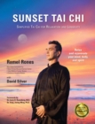 Image for Sunset Tai Chi : Simplified Tai Chi for Relaxation and Longevity