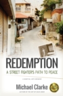 Image for Redemption : A Street Fighter&#39;s Path to Peace