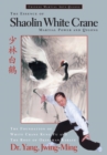 Image for The Essence of Shaolin White Crane