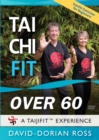 Image for Tai Chi Fit Over 60 : Gentle Exercises for Beginners