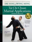 Image for Tai chi chuan martial applications  : advanced yang style