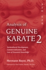 Image for Analysis of Genuine Karate 2 : Sociocultural Development, Commercialization, and Loss of Essential Knowledge