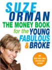 Image for The Money Book for the Young, Fabulous &amp; Broke
