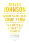 Image for Where good ideas come from  : the natural history of innovation