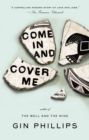 Image for Come in and Cover Me