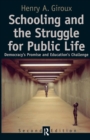 Image for Schooling and the Struggle for Public Life : Democracy&#39;s Promise and Education&#39;s Challenge