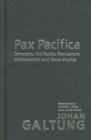 Image for Pax Pacifica : Terrorism, the Pacific Hemisphere, Globalization and Peace Studies