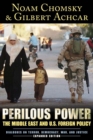 Image for Perilous Power : The Middle East and U.S. Foreign Policy Dialogues on Terror, Democracy, War, and Justice