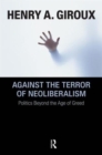 Image for Against the Terror of Neoliberalism