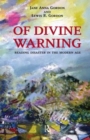 Image for Of Divine Warning : Disaster in a Modern Age