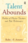 Image for Talent Abounds : Profiles of Master Teachers and Peak Performers
