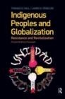Image for Indigenous Peoples and Globalization : Resistance and Revitalization
